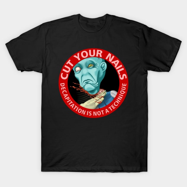 Cut your nails - bjj, jiu jitsu, mma, wrestling - decapitation is not a technique T-Shirt by undersideland